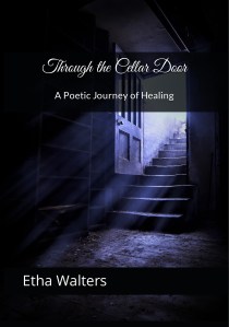 Book: Through the Cellar Door
A Poetic Journey of Healing
